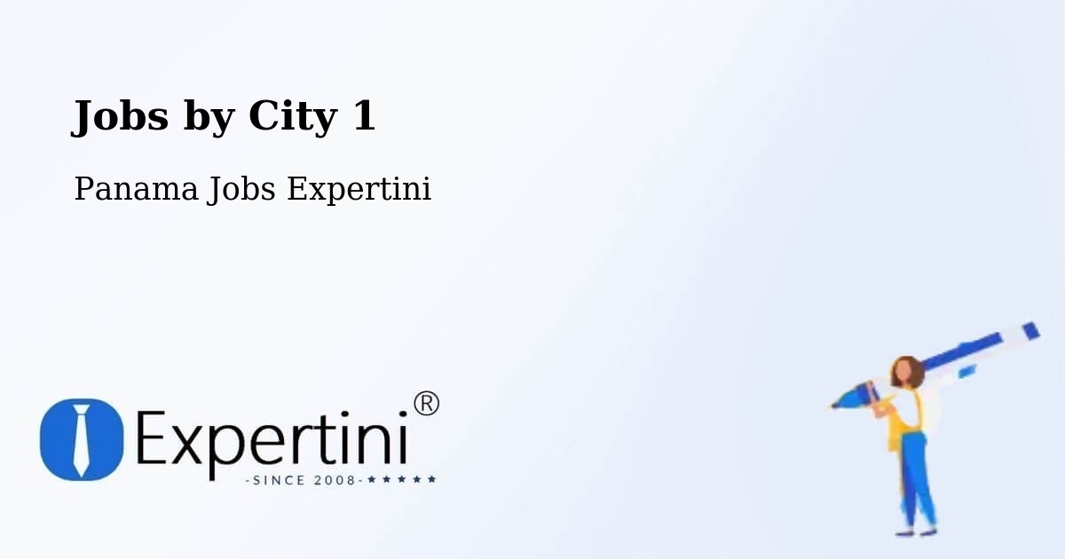 City Jobs in Panama - Expertini